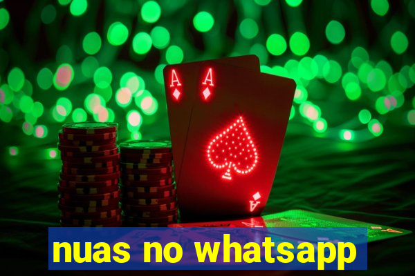 nuas no whatsapp